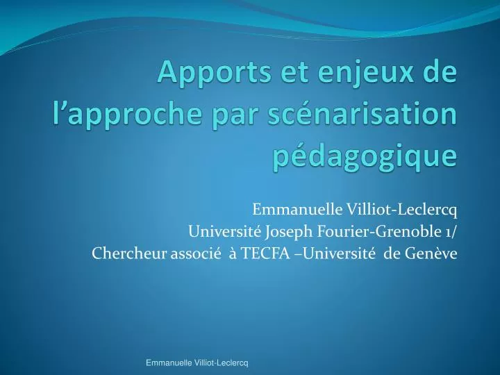 Ppt Apports Et Enjeux De Lapproche Par Sc Narisation P Dagogique