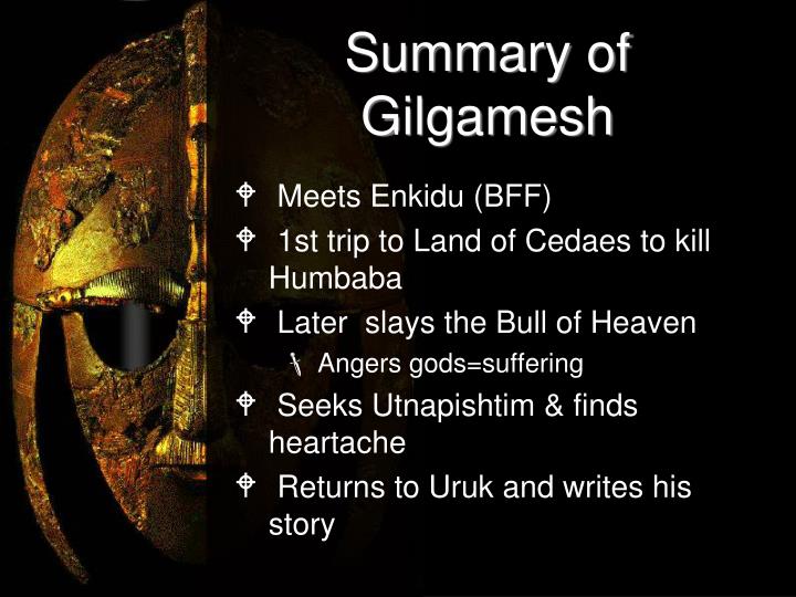 the inevitability of destiny in the epic of gilgamesh and the iliad A summary of themes in 's the epic of gilgamesh learn exactly what happened in this chapter, scene, or section of the epic of gilgamesh and what it means perfect for acing essays death is an inevitable and inescapable fact of human life. the inevitability of destiny in the epic of gilgamesh and the iliad A summary of themes in 's the epic of gilgamesh learn exactly what happened in this chapter, scene, or section of the epic of gilgamesh and what it means perfect for acing essays death is an inevitable and inescapable fact of human life.