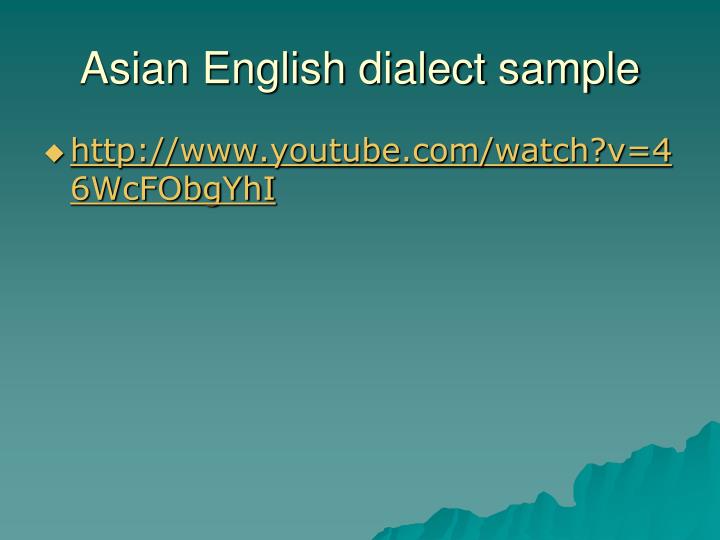 Asian Dialects 97