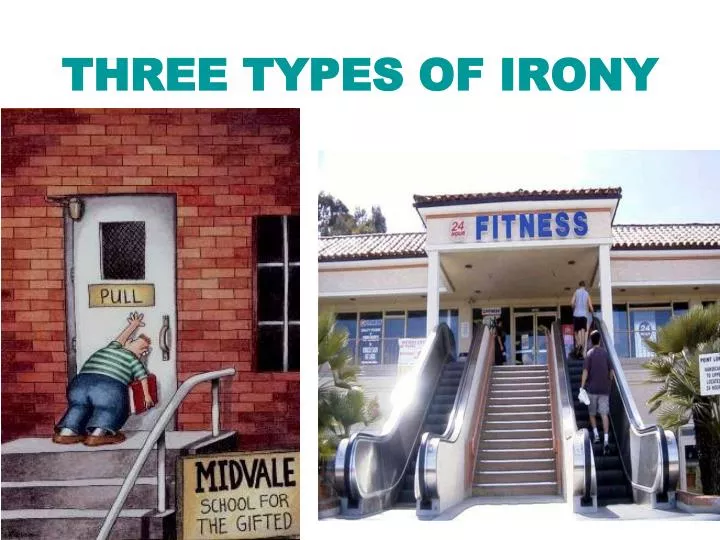 ppt three types of irony powerpoint presentation id types of irony