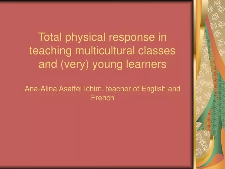 total physical response method and spanish essay total physical response method and spanish essay