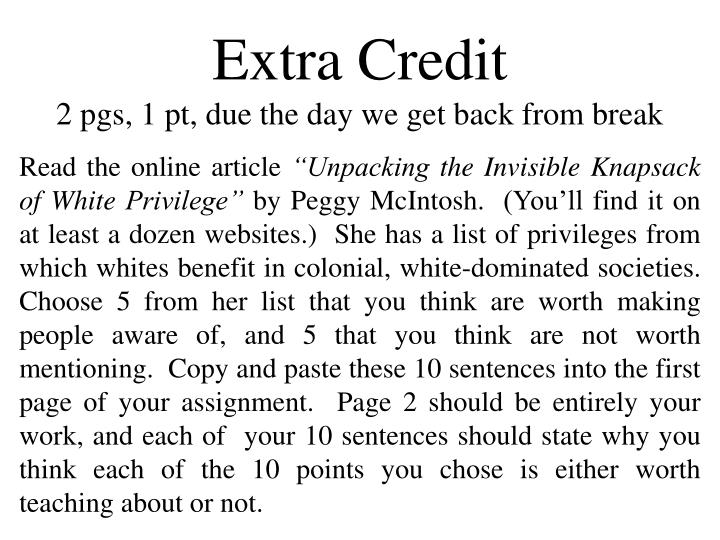 essays on peggy mcintosh white privilege White privilege: unpacking the invisible knapsack by peggy mcintosh through work to bring materials from women's studies into the rest of the curriculum, i have often. essays on peggy mcintosh white privilege White privilege: unpacking the invisible knapsack by peggy mcintosh through work to bring materials from women's studies into the rest of the curriculum, i have often.