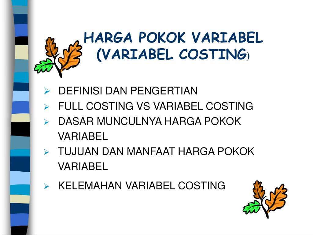 PPT HARGA POKOK VARIABEL VARIABEL COSTING PowerPoint Presentation