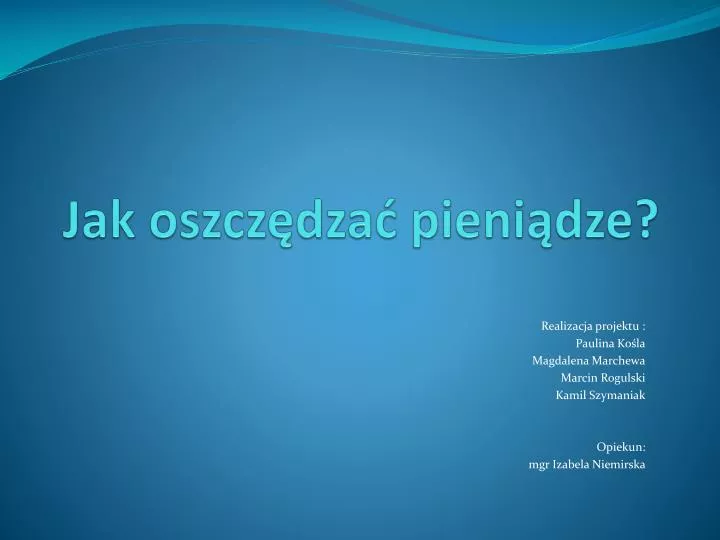 PPT Jak oszczędzać pieniądze PowerPoint Presentation free download