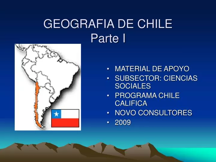 PPT - GEOGRAFIA DE CHILE Parte I PowerPoint Presentation - ID:1110157