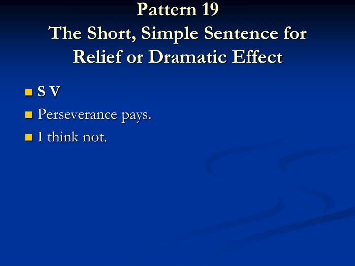 what is a short sentence for effect