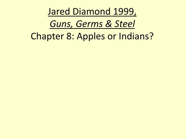 Jared diamond's thesis guns germs and steel