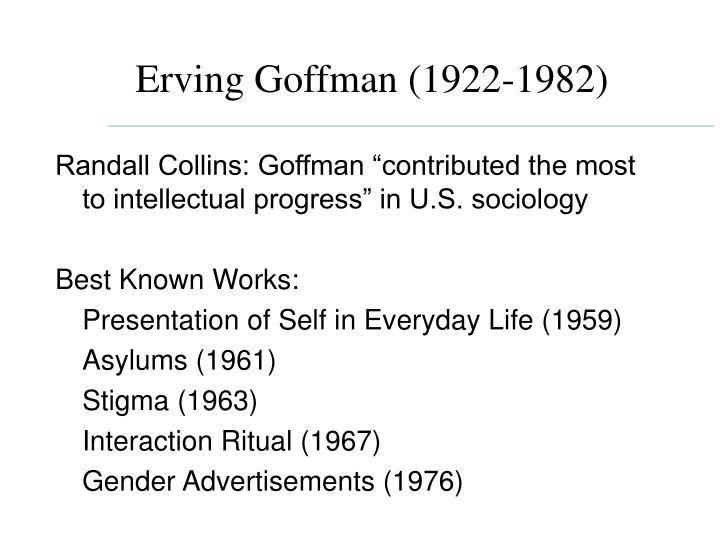 erving goffman theories of communication erving goffman theories of communication