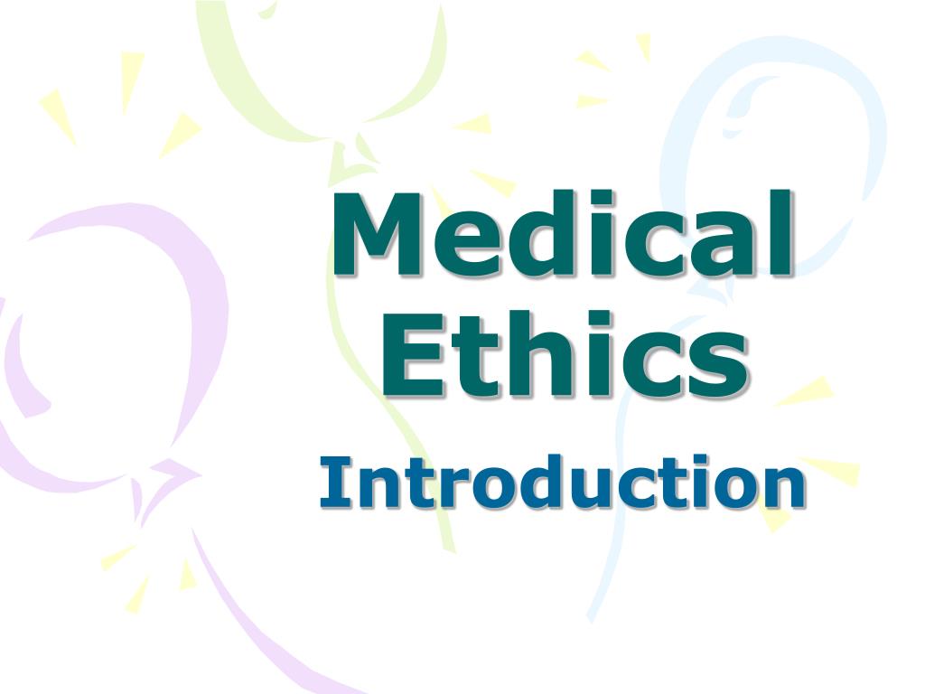 Medical Ethics