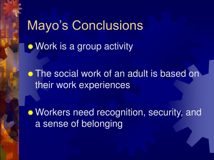 human resources management theory elton mayo Management theory and practice specialization: human resources taylor - henry laurence gantt - henri fayol - robert owen - max weber - george e mayo - george e mayo, also known as elton mayo (1880-1949), was an aus. human resources management theory elton mayo Management theory and practice specialization: human resources taylor - henry laurence gantt - henri fayol - robert owen - max weber - george e mayo - george e mayo, also known as elton mayo (1880-1949), was an aus.