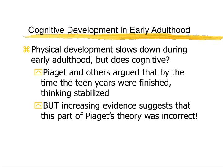 Early adulthood best sale intellectual development