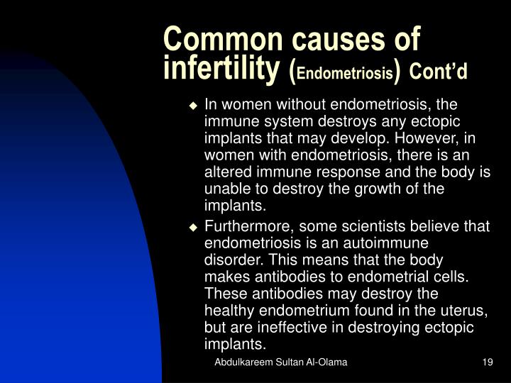 causes of infertility endometriosis Learn the top 10 causes of infertility 1 in 6 couples are being diagnosed with infertility -endometriosis. causes of infertility endometriosis Learn the top 10 causes of infertility 1 in 6 couples are being diagnosed with infertility -endometriosis.