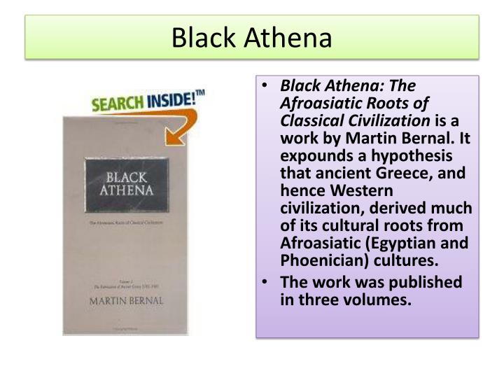 black athena the afroasiatic roots of classical civilization martin bernal black athena the afroasiatic roots of classical civilization martin bernal