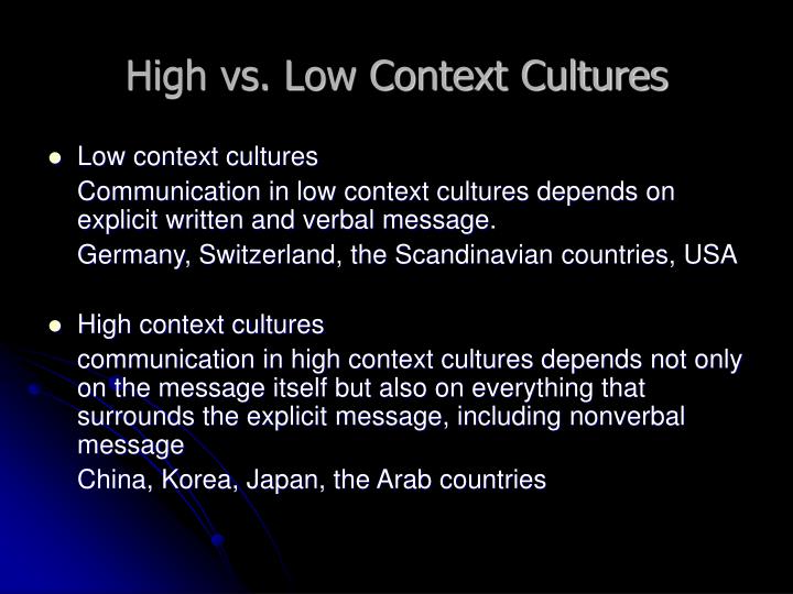 high and low context communication styles The terms polychronic and monochronic are used to describe how we understand and use time as well as how time affects our attitudes, behaviours and communication in the silent language (1959), edward t hall used the term polychronic to describe the preference for doing several things at once. high and low context communication styles The terms polychronic and monochronic are used to describe how we understand and use time as well as how time affects our attitudes, behaviours and communication in the silent language (1959), edward t hall used the term polychronic to describe the preference for doing several things at once.