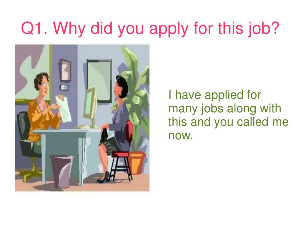 Why have you applied for this job examples