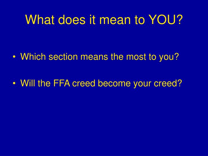 What does the ffa creed mean