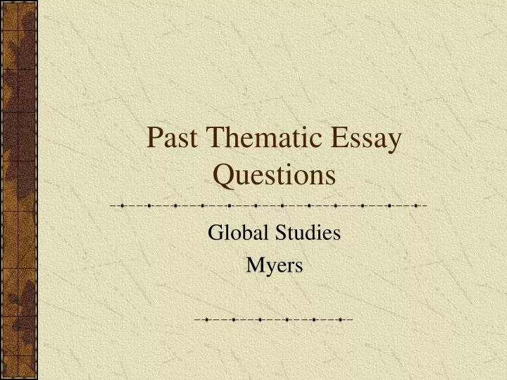 Global history thematic essay questions