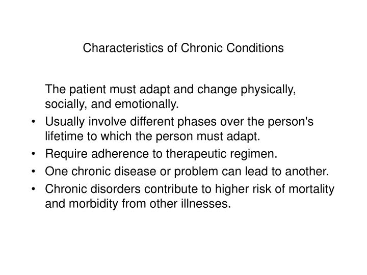 discuss chronic illness in noteworthy characteristics discuss chronic illness in noteworthy characteristics