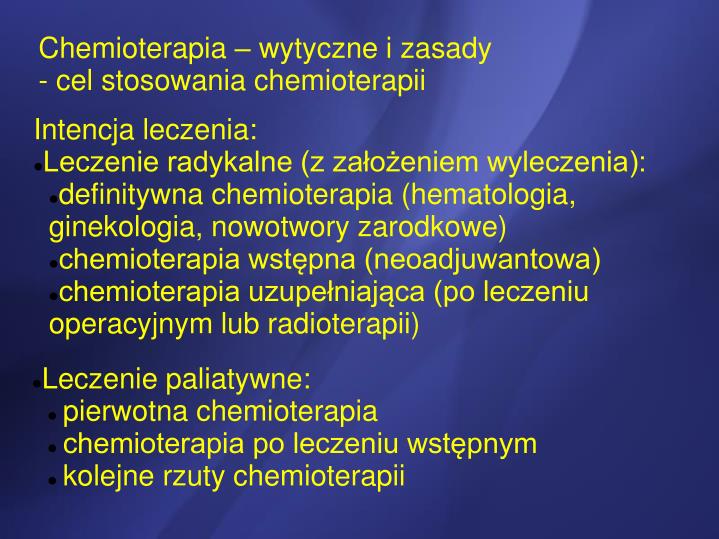 PPT - Chemioterapia Wytyczne I Zasady Stosowania