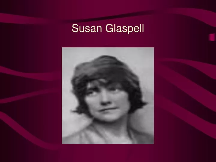 Trifles susan glaspell essay