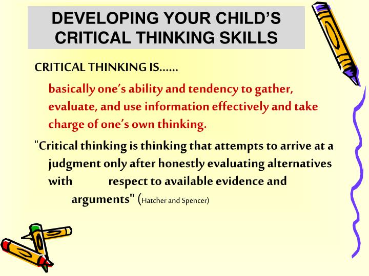 Developing critical thinking skills ppt