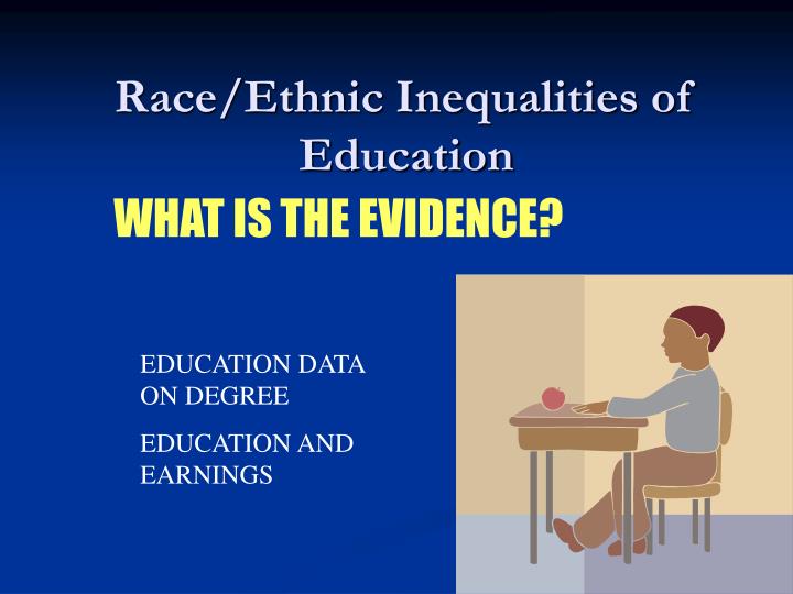 race and social inequality in education Racial inequality: emphasis on strating social inequality by race can be readily docu- mented committed to education than european immigrants. race and social inequality in education Racial inequality: emphasis on strating social inequality by race can be readily docu- mented committed to education than european immigrants.