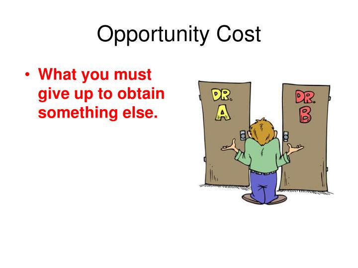 what-is-opportunity-cost-definition-examples-faqs