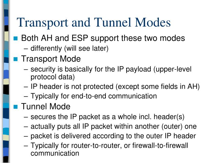 ipsec tunnel and transport modes essay ipsec tunnel and transport modes essay