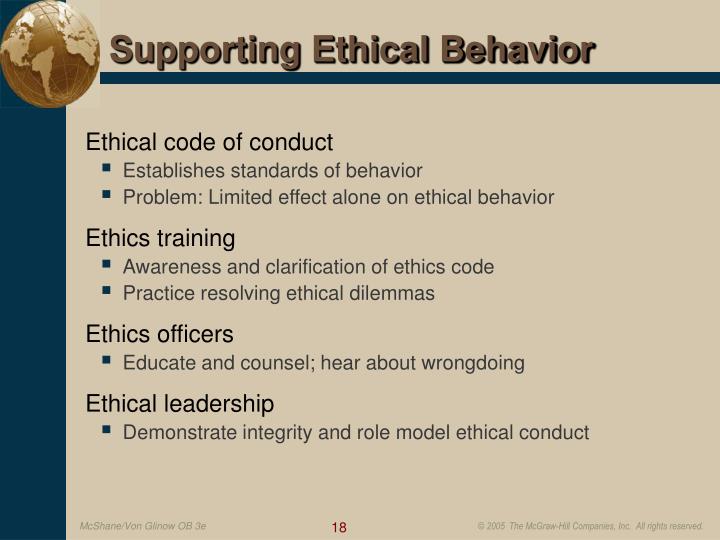 Ethical behaviours Oct 09, · Ethical behaviour is characterized by honesty, fairness and equity in interpersonal, professional and academic relationships and in research and scholarly activities. Ethical behaviour respects the dignity, diversity and rights of individuals and groups of people.