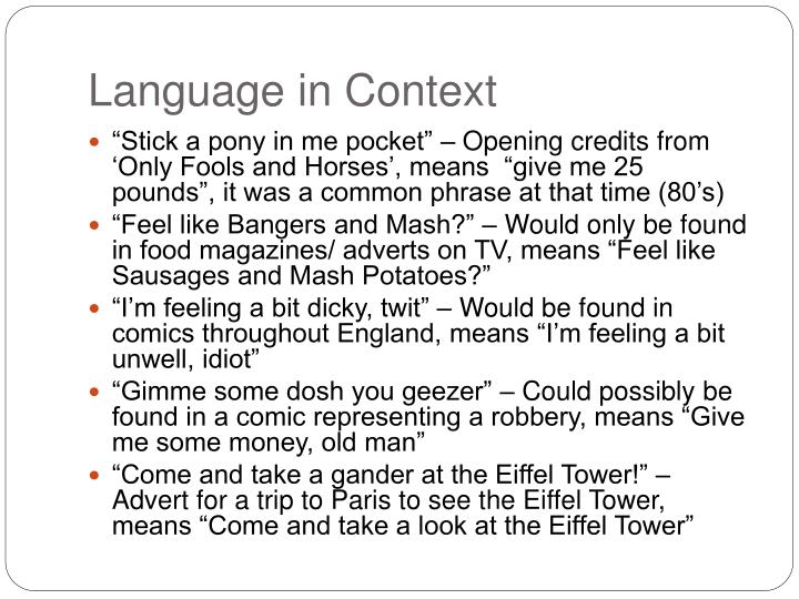firth on language and context Halliday appreciated not only firth's insights into the relations of context and language, but also his efforts to transform context from 'a bit of the. firth on language and context Halliday appreciated not only firth's insights into the relations of context and language, but also his efforts to transform context from 'a bit of the.
