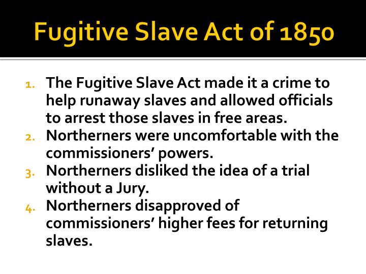 essays on fugitive slave law of 1850 Fugitive slave act vs personal liberty laws order description fugitive slave act vs personal liberty laws background information on fugitive slave act essay. essays on fugitive slave law of 1850 Fugitive slave act vs personal liberty laws order description fugitive slave act vs personal liberty laws background information on fugitive slave act essay.