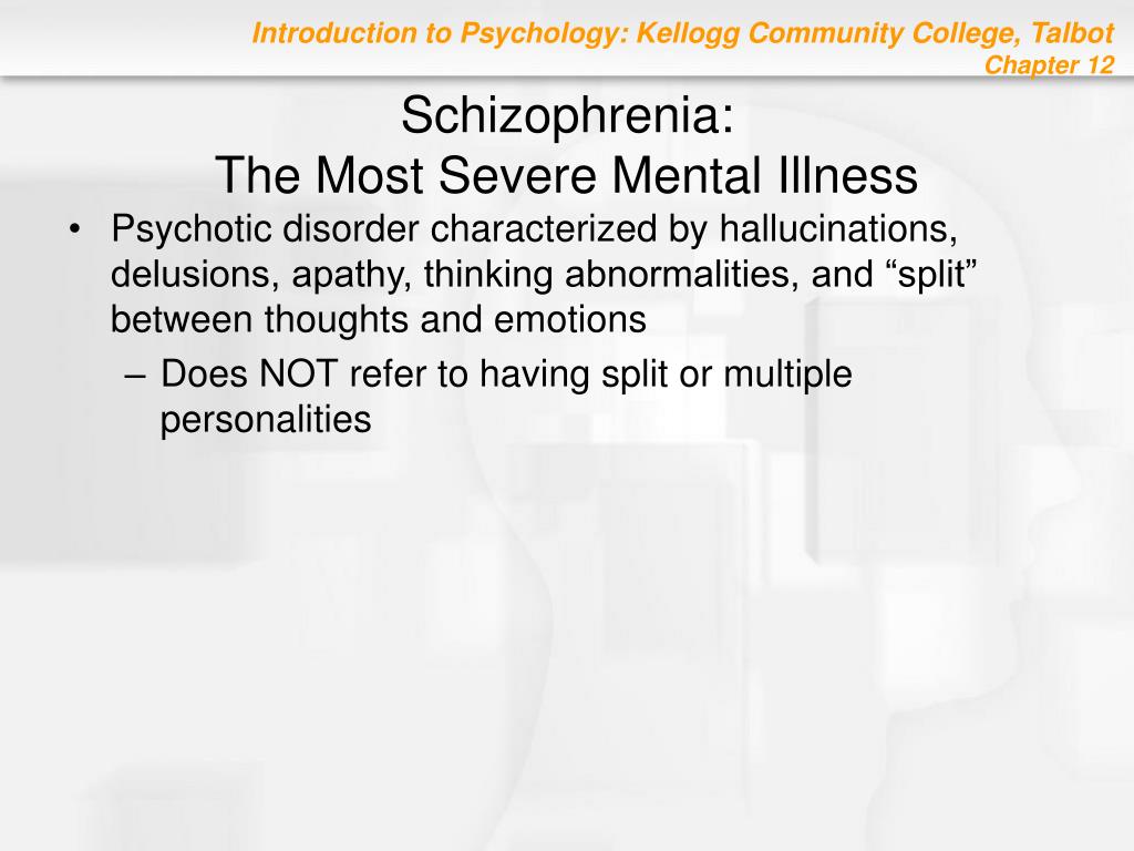 Schizophreni The Most Devastating Mental Illness