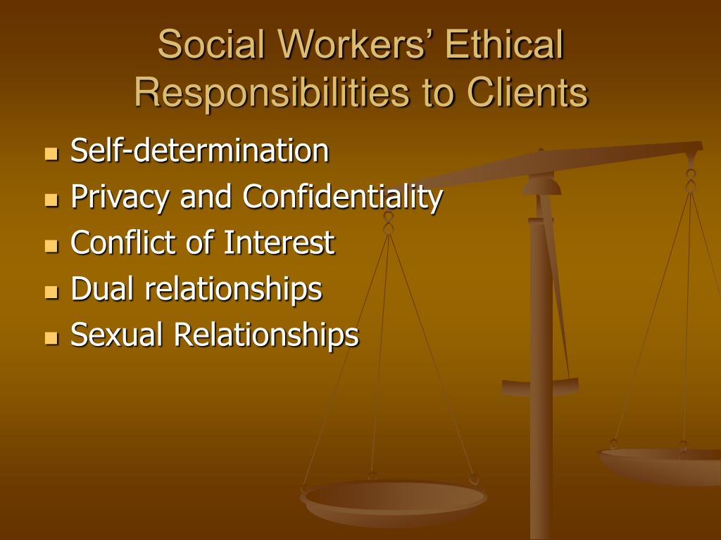 Social Worker s Ethical Responsibility