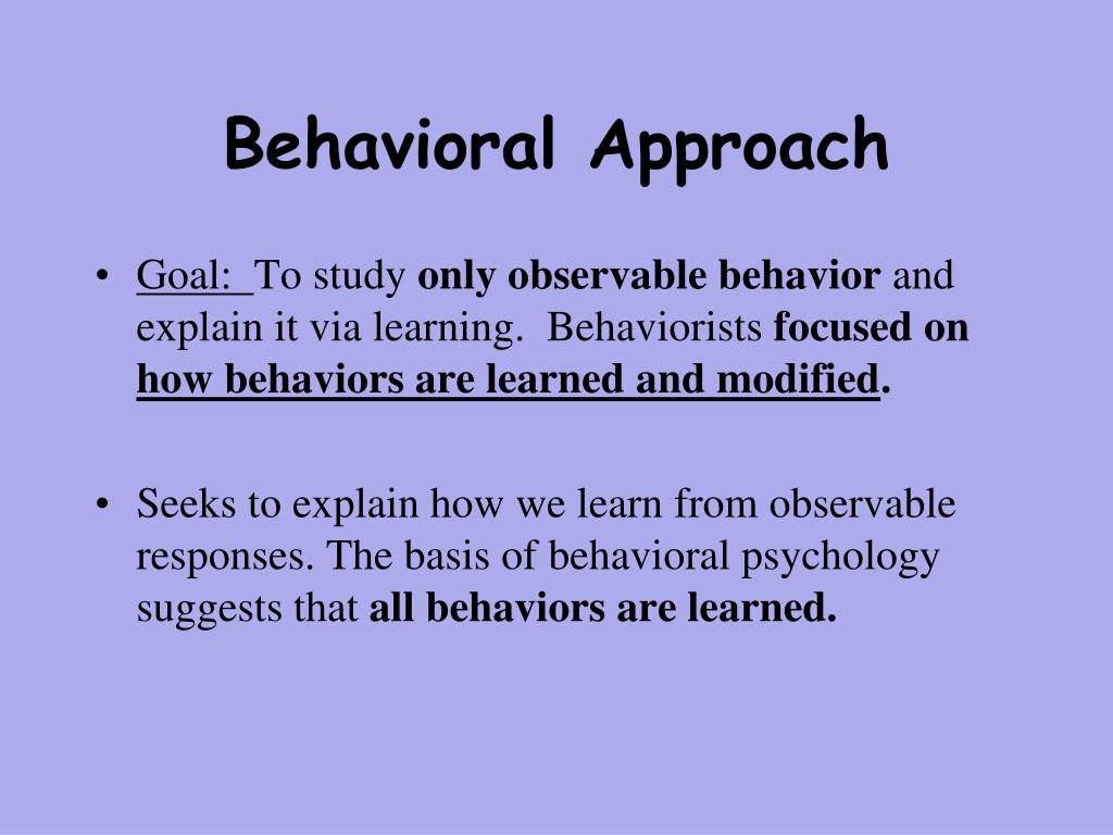 Questions On Behavioral Approach