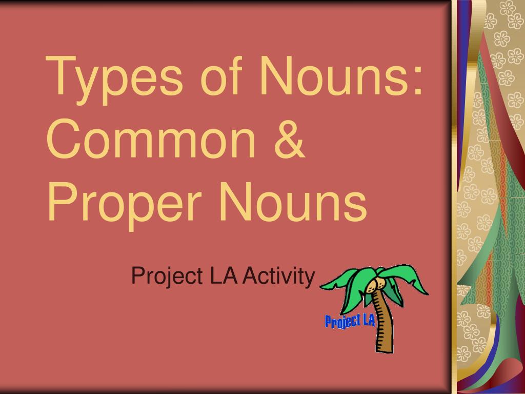 Nouns And Proper Nouns Ppt