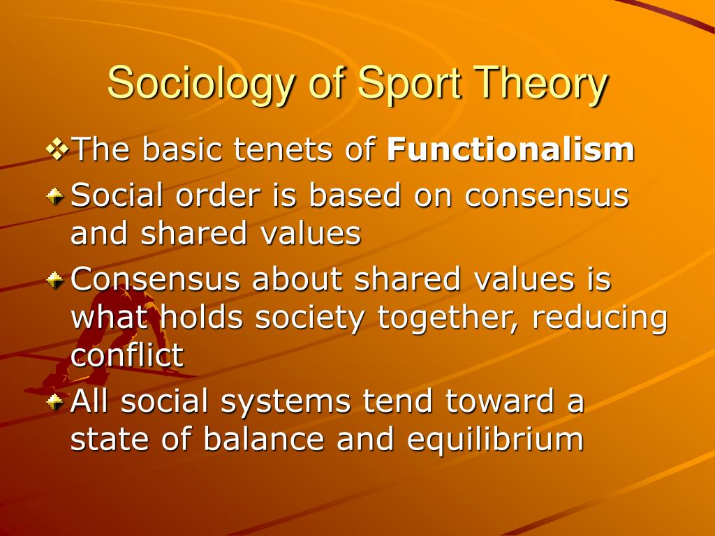 Marxism And Functionalism Society And Sport