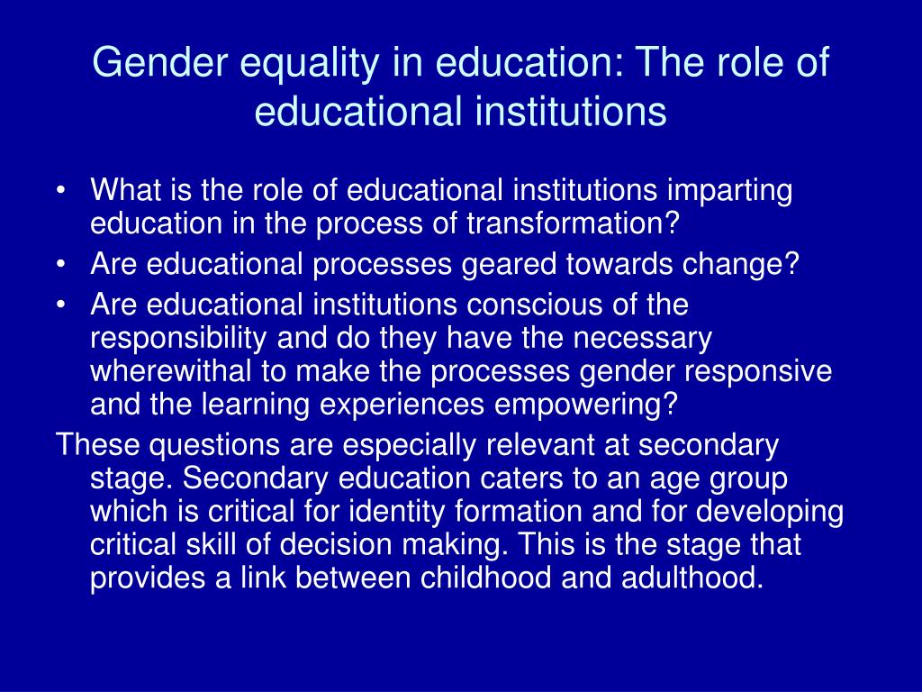the role of gender in the education process A commitment to gender equality in economic outcomes, as in other areas of social development and human rights, has emphasized women's empowerment there is. the role of gender in the education process A commitment to gender equality in economic outcomes, as in other areas of social development and human rights, has emphasized women's empowerment there is.