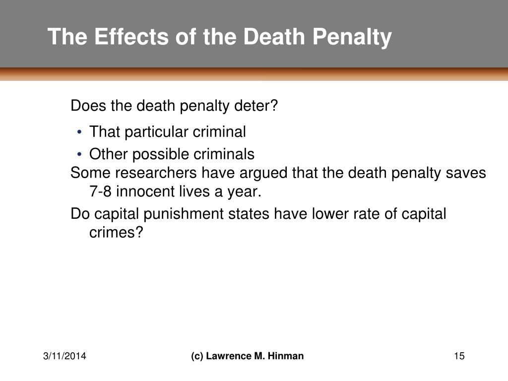death penalty gives deterrent effect fo Far from a deterrent effect, the death penalty would appear to have an proponents of the death penalty also argue that capital punishment provides a specific. death penalty gives deterrent effect fo Far from a deterrent effect, the death penalty would appear to have an proponents of the death penalty also argue that capital punishment provides a specific.