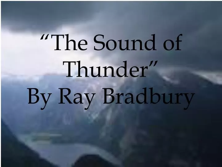 A sound of thunder essay
