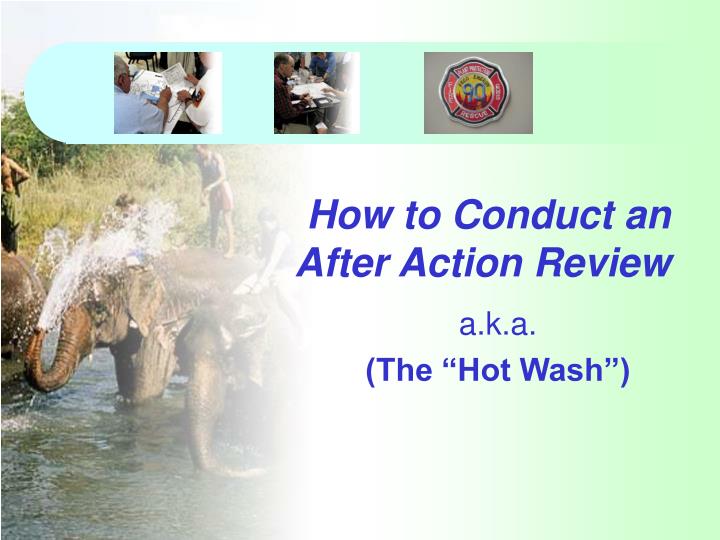 PPT How to Conduct an After Action Review PowerPoint Presentation