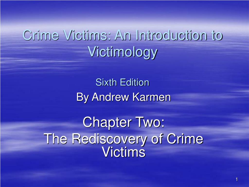 PPT Crime Victims An Introduction to Victimology Sixth Edition