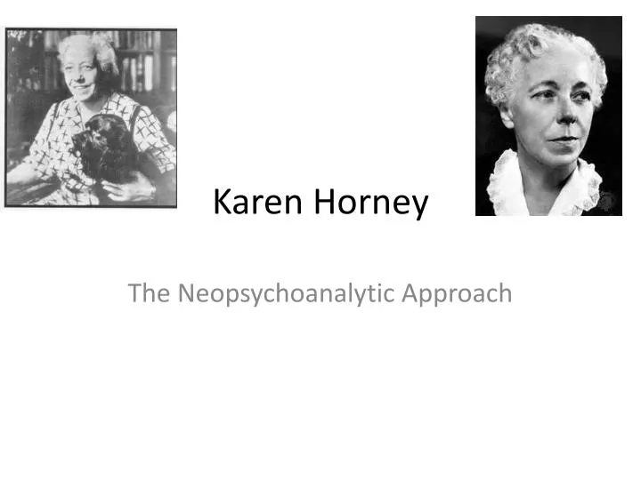 PPT - Karen Horney PowerPoint Presentation - ID:263197