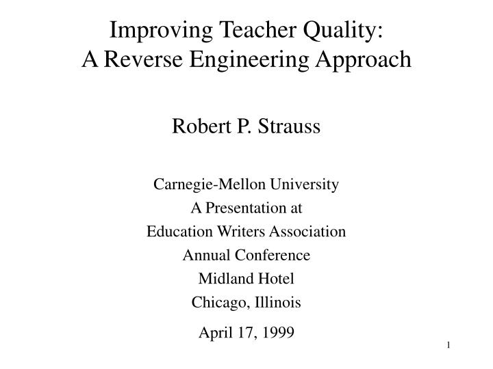 improving the quality of teachers in improving the quality of teachers in