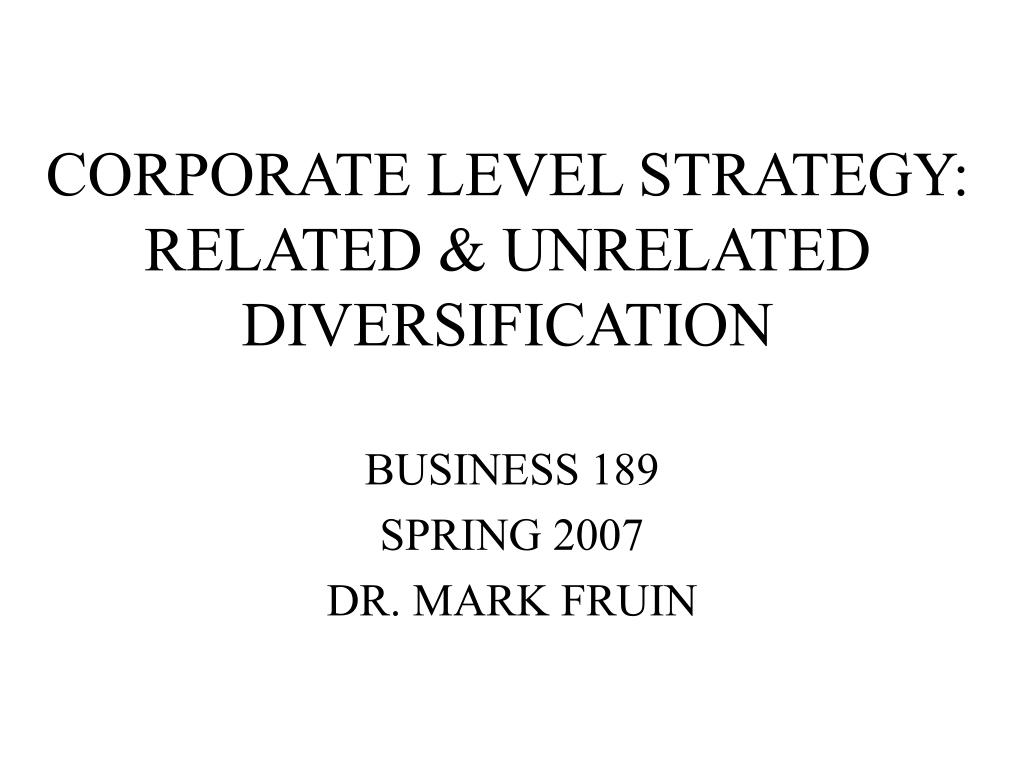 corporate level strategy related diversification