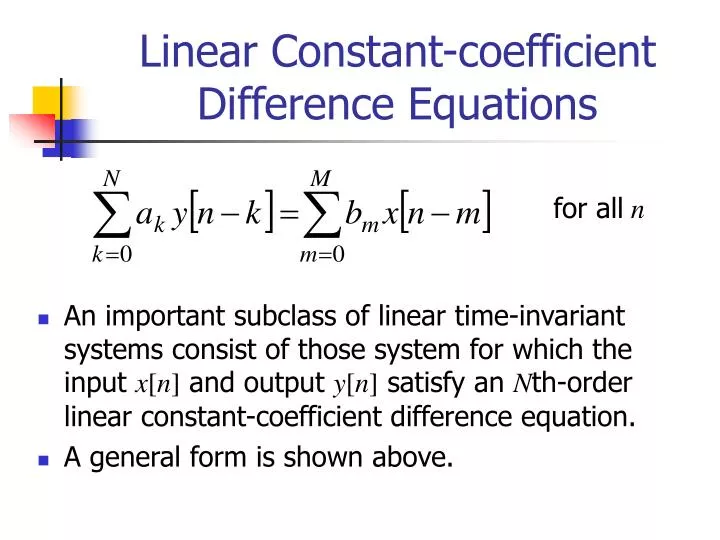 Linear Constant Coefficient Difference Equation Talkchannels Ppt Linear Constant Coefficient Difference Equations Powerpoint