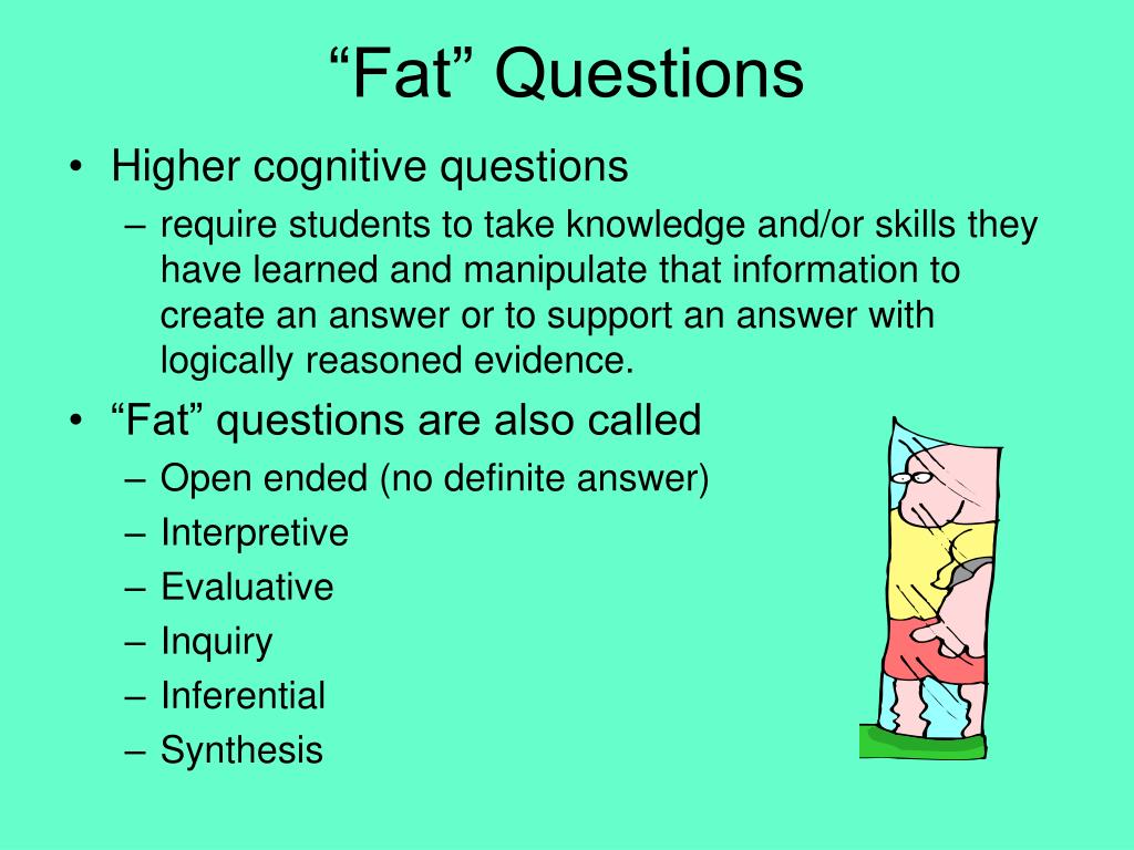 Fat Questions 84