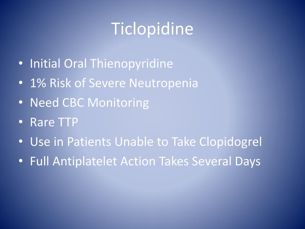 Ticlopidine Vs Clopidogrel
