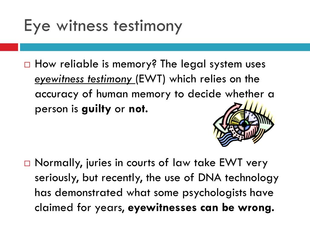 accuracy of eyewitness testimony essay accuracy of eyewitness testimony essay