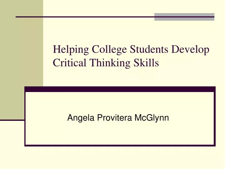 Developing critical thinking skills ppt