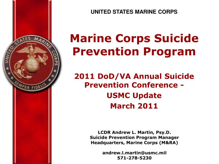 Ppt United States Marine Corps Marine Corps Suicide Prevention Program 2011 Dod Va Annual Marine Corps Powerpoint Template
